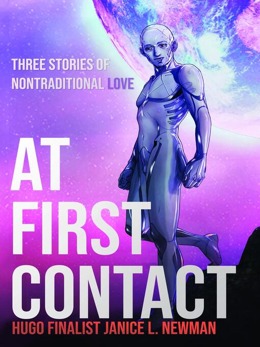Title details for At First Contact by Janice L. Newman - Available